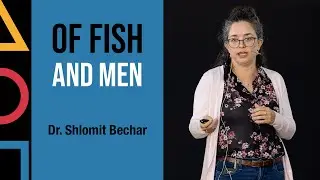 Dr. Shlomit Bechar - Of Fish and Men: Environmental Archaeology at Tel Hazor