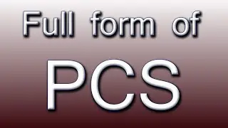 Important Full Form PCS_PPS_PFS  full form in English language answer ll