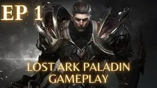Lost Ark EP 1 gameplay walkthrough