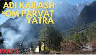 Part 3 | Adi Kailash & Om Parvat | Camping | Travelling #motovlogindia #adventurevlog