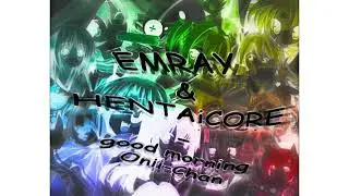 HENTAiCORE - good morning onii-chan - 06 2 hours of shitting random samples together