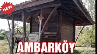 SAMSUN - LADİK AMBARKÖY AÇIK HAVA MÜZESİ TANITIMI !  2500 YILLIK TARİHSEL KALINTILAR