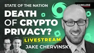 The Death of Crypto Privacy? with Jake Chervinsky