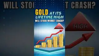 Gold at its Lifetime High So Will Stock Market Crash? #gold #goldstocks #shorts #investmenttips