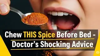 Chew THIS Spice Before Bed &ndash; Doctor&rsquo;s Shocking Advice