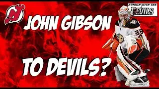 John Gibson Being Traded To The New Jersey Devils?!?