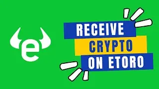 How to Receive Crypto on Etoro in 2024?