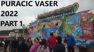 Vaser Puracic 2022 PART 1