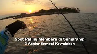 Spot Mancing Casting Paling Potensial di Semarang Saat Ini! Sampai Kewalahan Strike Semua!