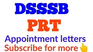 #Dsssb DOE prt Appointment letters Notification 25/11/2020