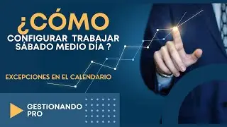 ¿Cómo configurar trabajos en SÁBADO MEDIO DÍA? | Excepciones en #MSPROJECT