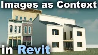 How to use Images as Context in Revit Tutorial (Background / Environment)