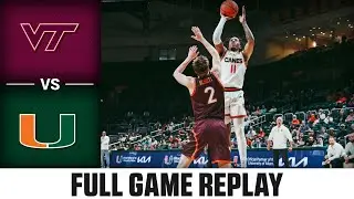Virginia Tech vs. Miami Full Game Replay | 2024-25 ACC Men's Basketball