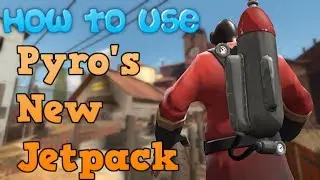 Pyro's New Jetpack is AMAZING!