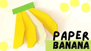 How to make a Paper Banana | Fruit paper craft