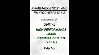Pharmacognosy-2|5th sem|Unit-5|HPLC #pharmacy #pharmacynotes #shortsfeeds #shortsvideo #shorts