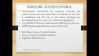 Access Control/ Role based; Access Control list; Capability based