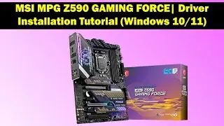 Jak pobrać i zainstalować sterowniki do MSI MPG Z590 GAMING FORCE (Windows 10/11)