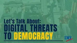 Let&rsquo;s Talk About: Digital Threats to Democracy  | Privacy and the Criminalization of Abortion