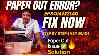 Epson M2140 Paper Out Error Fix मैं कर सकता हूँ ठीक त तू लोग भी क सकेल लो?  #m2140 