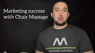 3 reasons I love chair massage for marketing | video 1