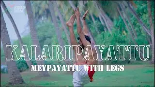 Kalaripayattu - Kaaluyarthi Payattu | Meypayattu with Legs