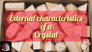External characteristics of a Crystal | Geology In Tamil | Geochangers |