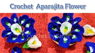 Crochet Tutorial :How to Crochet  Beautiful Aparajita Flower |ऊन से सुंदर अपराजिता के फूल कैसे बनाये
