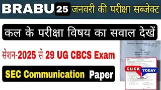 brabu ug 1st sem exam 2025-29, 25 january exam questions comunication in everyday life bihar univer