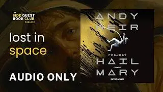 REUPLOAD: Project Hail Mary Part 1 - Andy Weir - Science Fiction Book - Apocalyptic Fiction Book