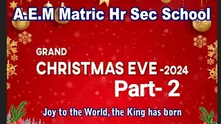 A.E.M Matric Celebrate 🥳  Grand Christmas Eve - 2024  part - 2 🤩💫 #aem #christmas #dance