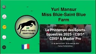 Yuri Mansur - Miss Blue-Saint Blue Farm (25/04/2025)