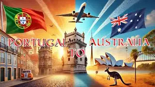 Portugal to Australia (blog 1)