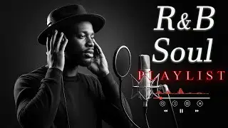 【R&B Soul】Smooth & Relaxing R&B Soul &ndash; Timeless Vibes for Peaceful Moments