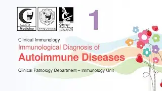 Immunological Diagnosis of Autoimmune Diseases - Part 1