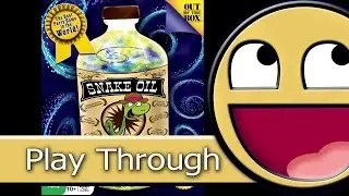 Hilarious Snake Oil Playthrough