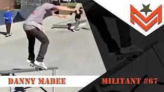 Official MILITANT #67 - Danny Mabee