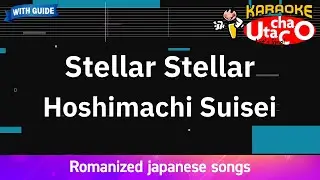 Stellar Stellar &ndash; Hoshimachi Suisei (Romaji Karaoke with guide)