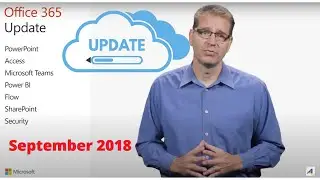 Microsoft Office 365 Update for September 2018 | Advantage Industries