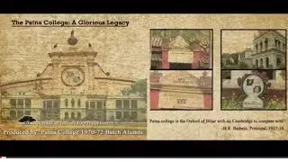 Patna College : A glorious Legacy# Oxford of East#Its History#Short Film