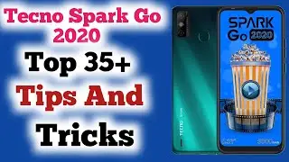 Tecno Spark go 2020 Top 35+ Tips & Tricks || Best features in Tecno Spark go 2020 | Tecno Spark go