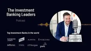 The Investment Banking Leaders Podcast