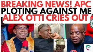 BREAKING NEWS! ALEX OTTI CRIES OUT,,, ACCUSED APC OF PLOTTING AGAINST HIM USING ORJI UZOR KALU,ETC
