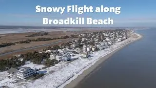 Snowy Flight along Broadkill Beach | Drone Flight above the Delaware Bay Coastline