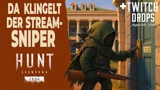 Da klingelt der Streamsniper ? - Hunt Showdown 1896 | Hunt Showdown 1896 deutsch #1215