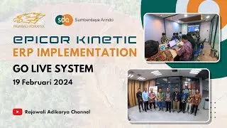EPICOR ERP KINETIC IMPLEMENTATION - PT Sumberdaya Arindo | GO LIVE SYSTEM | Epicor ERP