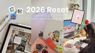 New Year Life Reset 💫 organizing my life, vision board, setting goals, my 2026 organization system