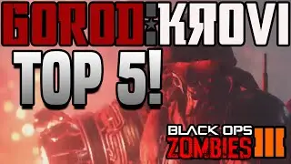 TOP 5 BEST DLC 3 ZOMBIES &ldquo;GOROD KROVI&rdquo; GAMEPLAY FEATURES! Black Ops 3 Zombies DLC 3 GAMEPLAY TOP 5!