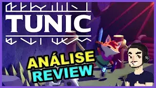 An&aacute;lise/Review - TUNIC (2022)