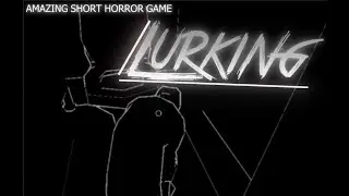 Echolocation Horror Game! - Lurking